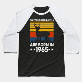 Only The Finest Hunters Are Born In 1965 T shirt For Women Baseball T-Shirt